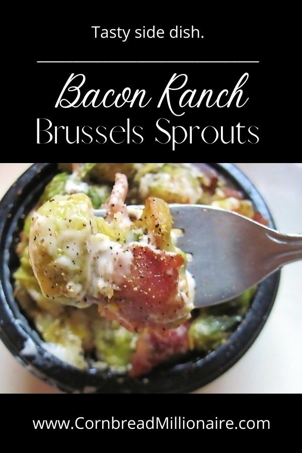 Bacon Ranch Brussels Sprouts